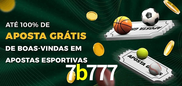 7b777 Ate 100% de Aposta Gratis
